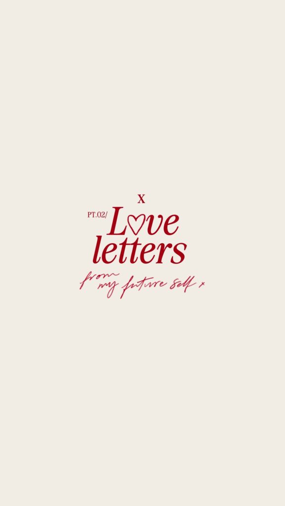 tatiana soash |  love letters to self | valentines quote | self love quotes