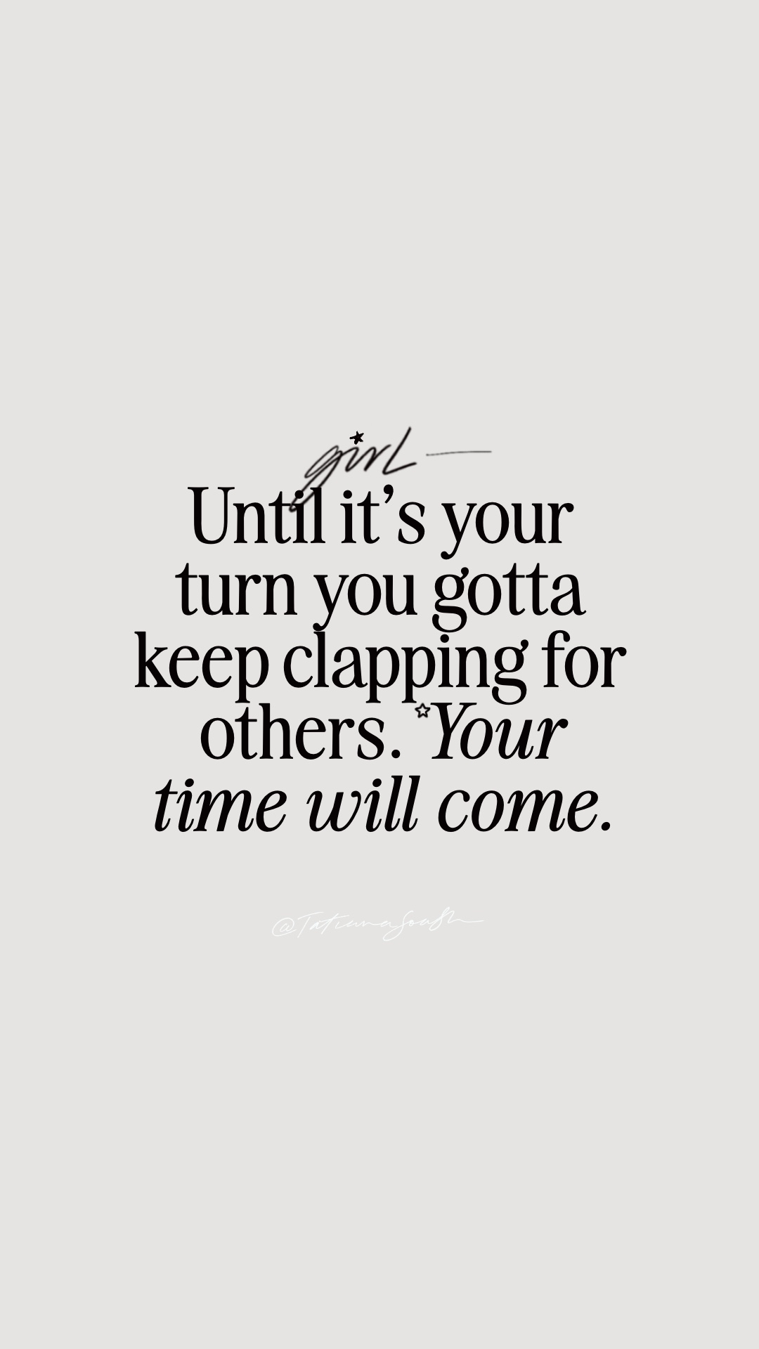 @tatianasoash | monday quotes | self love quotes | self love wallpaper